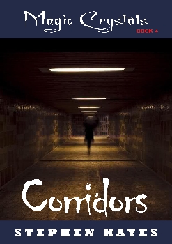 Corridors (The Magic Crystals #4)
